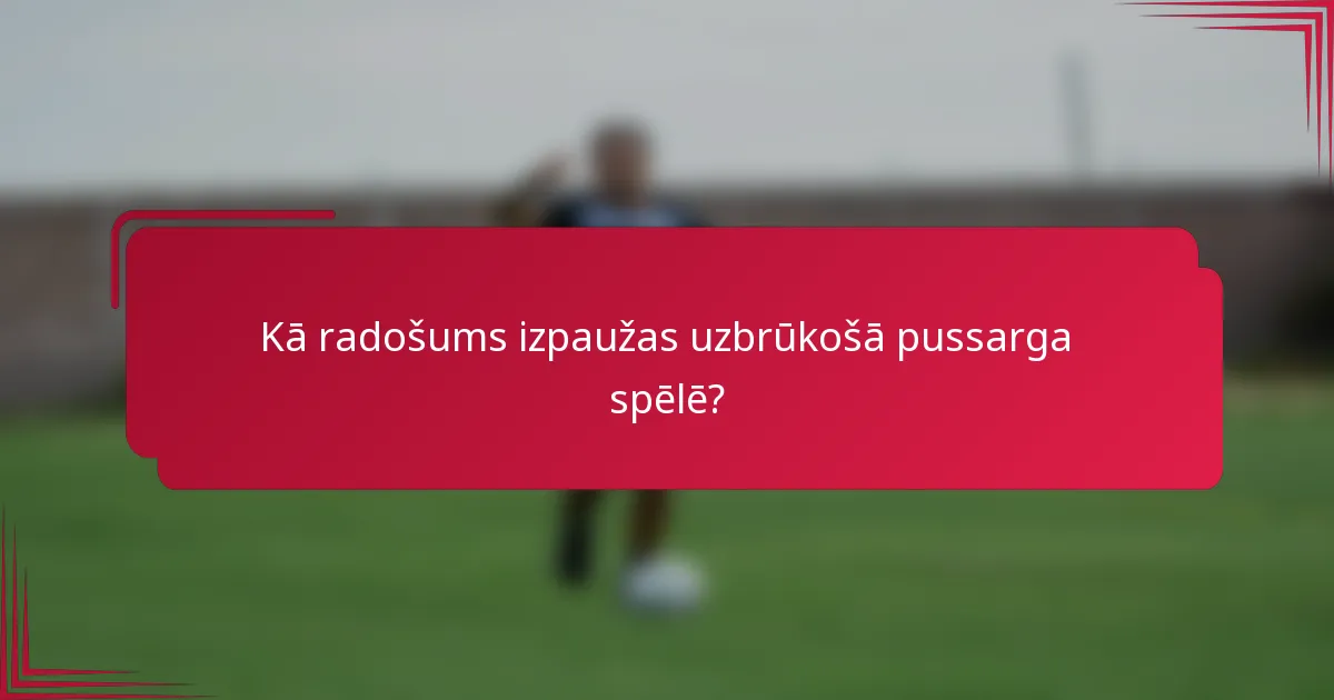 Kā radošums izpaužas uzbrūkošā pussarga spēlē?